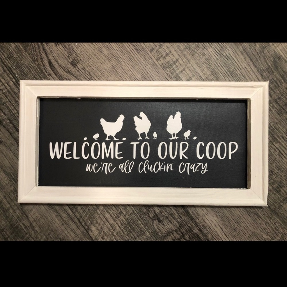 Welcome to our coop wall decor